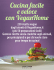 Cucina veloce Vegana