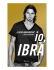 Io Ibra - Zlatan Ibrahimovic