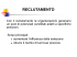 4_Lucidi_2_Il processo di reclutamento