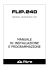FLIP.240 - Manuale di installazione e programmazione