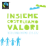 Insieme costruiamo valori. Tutto il mondo Fairtrade