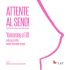 Attente al seno