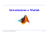 Introduzione a Matlab e Simulink - Dipartimento di Ingegneria dell