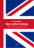 My London Calling - EKT