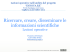 Ricercare, creare, disseminare le informazioni scientifiche