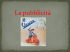 La pubblicità - Scienze Umane e Sociali