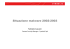 Situazione Malware 2002-2003