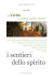 Sentieri dello spirito 2013