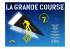 Presentazione La Grande Course
