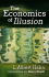 The Economics of Illusion