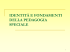 IDENTITÀ E FONDAMENTI DELLA PEDAGOGIA SPECIALE