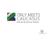 Italy meets Caucasus