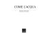 come l`acqua - Sergio Codutti