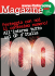 Festeggia con noi il centesimo numero! All`interno tutto