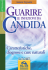 Guarire le infezioni da candida