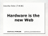 Hardware is the new Web
