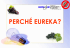 Cos`è EUREKA e come funziona