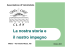 La nostra storia e il nostro impegno