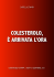 colesterolo, è arrivata l`ora