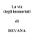 Testo - Devana