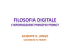 bit bang la nascita della filosofia digitale
