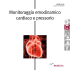 Monitoraggio emodinamico cardiaco e pressorio