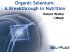Organic Selenium: A Breakthrough in Nutrition
