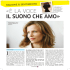 «È LA VOCE IL SUONO CHE AMO»