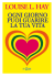 2 Louise L. Hay ogni giorno puoi guarire La tua vita Ebook
