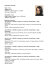 Informazioni personali Nome Trisha Cognome Mochi Indirizzo via