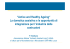 “Active and Healthy Ageing“ La domotica assistiva e le