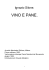 Ignazio Silone. Vino e pane