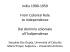 1950 From Colonial Rule to Independence Dal dominio coloniale a