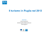 IL TURISMO IN PUGLIA NEL 2013 [modalità compatibilità]