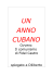 Ovvero: Il comunismo di Fidel Castro spiegato a