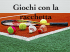 Giochi con la racchetta