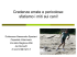 I problemi comportamentali nei canili e loro gestione