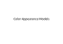 Color Appearance Models