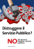 Distruggere il Servizio Pubblico