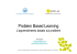 Problem Based Learning - SNALS