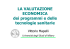 LA VALUTAZIONE dei programmi e delle tecnologie sanitarie