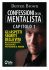 CONFESSIONI DI UN MENTALISTA CAPITOLO 1 Ebook