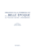 della BELLE ÉPOQUE