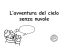 L`avventura del cielo senza nuvole