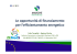 Le opportunità di finanziamento per l`efficientamento energetico