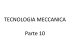 TECNOLOGIA MECCANICA Parte 10