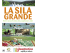 Vivere la Sila Grande