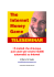 The Internet Money Game