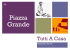 Progetto "Tutti a casa" dell`Associazione Piazza Grande Bologna