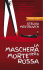 La maschera della Morte Rossa